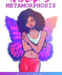 Nola’s Metamorphosis - Digital Edition