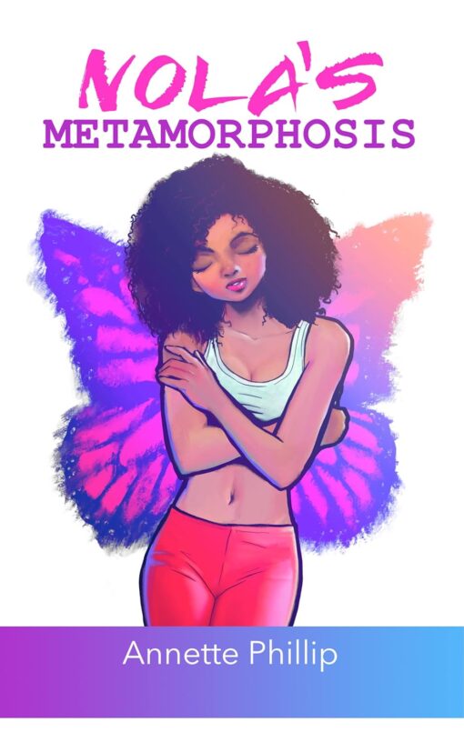 Nola’s Metamorphosis - Digital Edition
