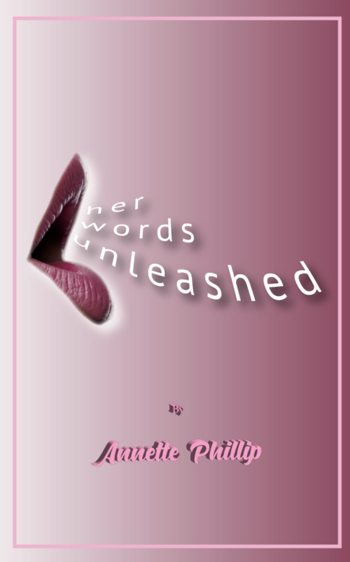 Her Words Unleashed - Digital Edition